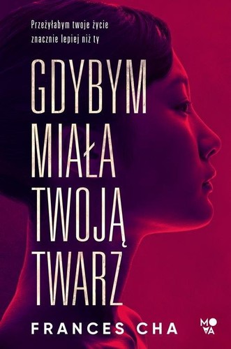 Gdybym miała twoją twarz (2021, Mova)