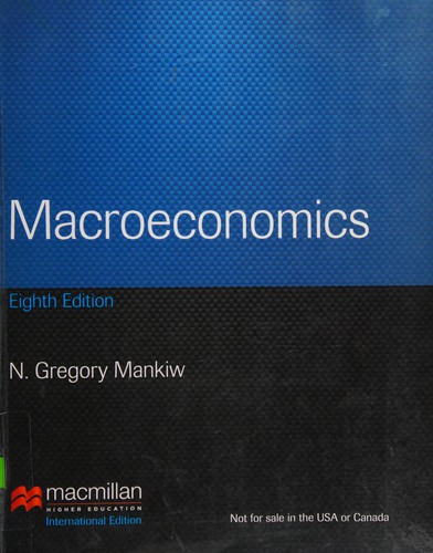 N. Gregory Mankiw: Macroeconomics (2013, Worth)