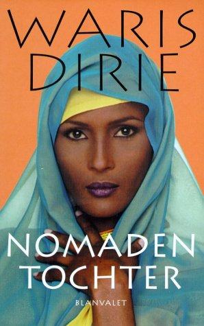 Waris Dirie, Jeanne d' Haem: Nomadentochter. (Hardcover, German language, Blanvalet Verlag GmbH)
