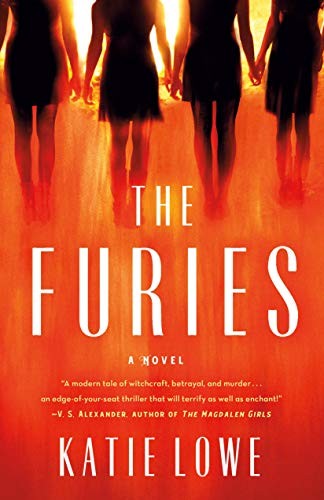 Lowe, Katie: The Furies (2019, St. Martin's )