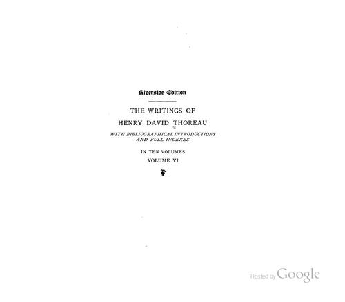 Henry David Thoreau: The writings of Henry David Thoreau. (1906, Houghton Mifflin)