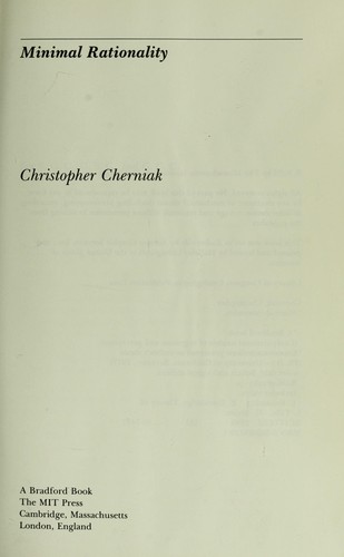 Christopher Cherniak: Minimal rationality (1992, MIT Press)