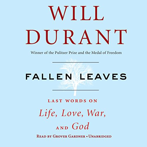 Will Durant: Fallen Leaves (AudiobookFormat, 2014, Blackstone Audio, Inc., Blackstone Audiobooks)