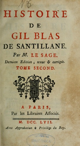 Alain René Le Sage: Histoire de Gil Blas de Santillane. (French language, 1747, Par les Libraires associés)