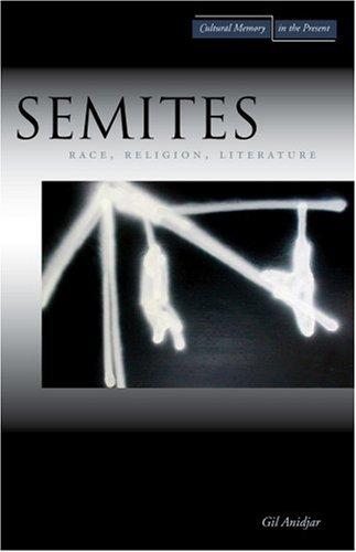 Gil Anidjar: Semites (Paperback, Stanford University Press)