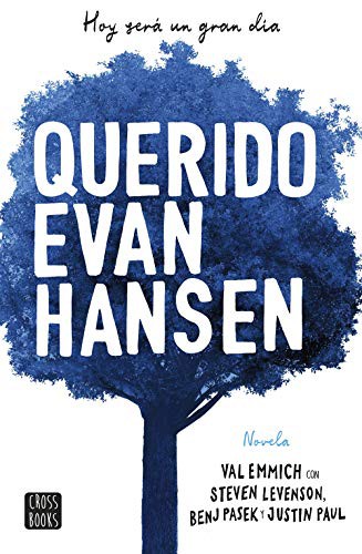 Val Emmich, Victoria Simó Perales: Querido Evan Hansen (Paperback, Destino Infantil & Juvenil, Crossbooks)