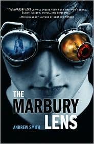 Andrew Smith: The Marbury Lens (2010, Feiwel and Friends)