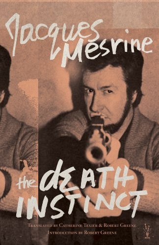 Jacques Mesrine: The Death Instinct (Paperback, 2014, TamTam Books)
