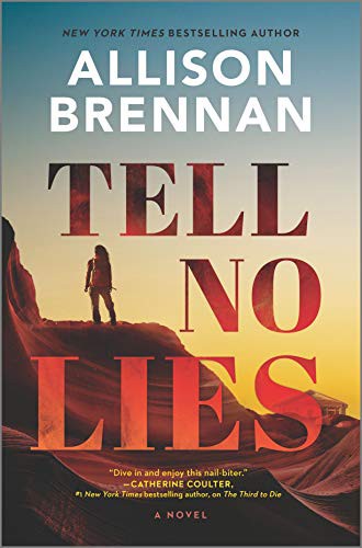 Allison Brennan: Tell No Lies (2021, Harlequin Enterprises, Limited)