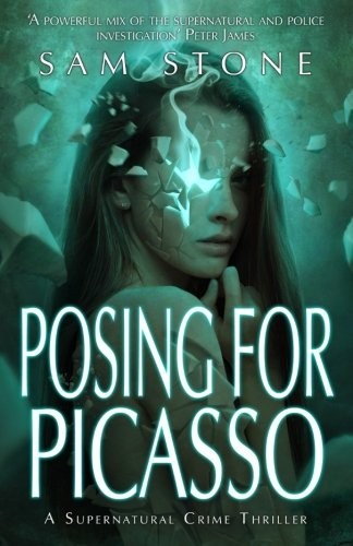 Sam Stone: Posing for Picasso (Paperback, WordFire Press)
