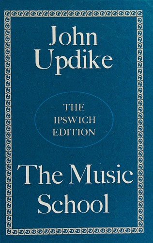 John Updike: The music school (1973, Deutsch)