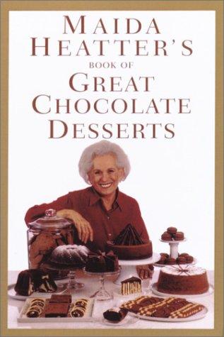 Maida Heatter: Maida Heatter's Book of Great Chocolate Desserts (Paperback, Random House)