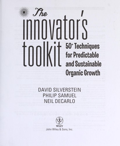 David Silverstein: The innovator's toolkit (2009, John Wiley & Sons)