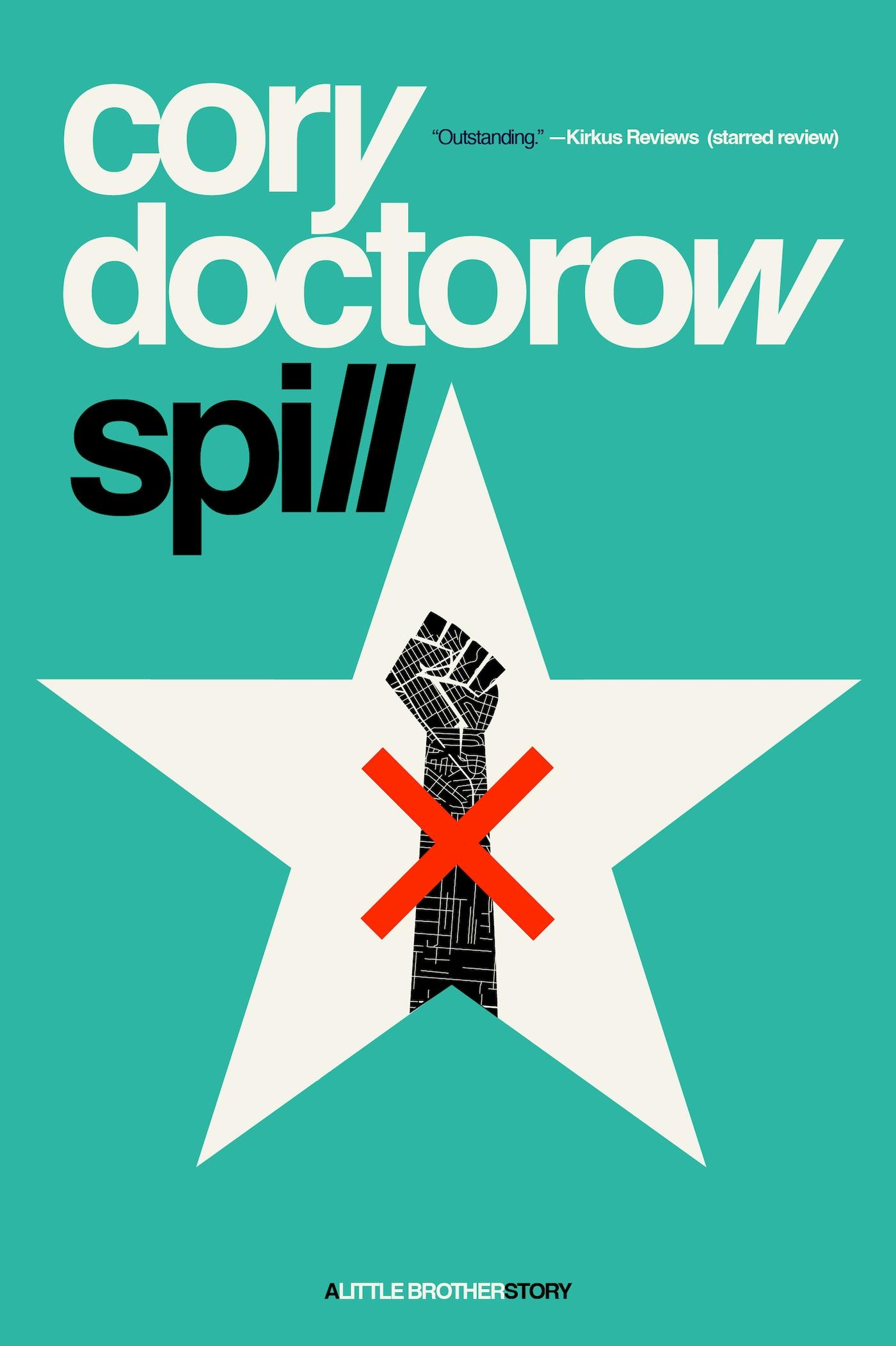 Cory Doctorow: Spill (EBook, 2024, Tor Books)