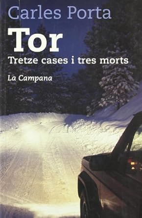Carles Porta: Tor (Paperback, Català language, 2006, La Campana)