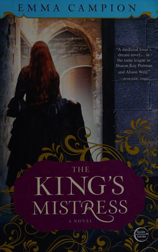 Emma Campion: King's Mistress (2011, Crown/Archetype)