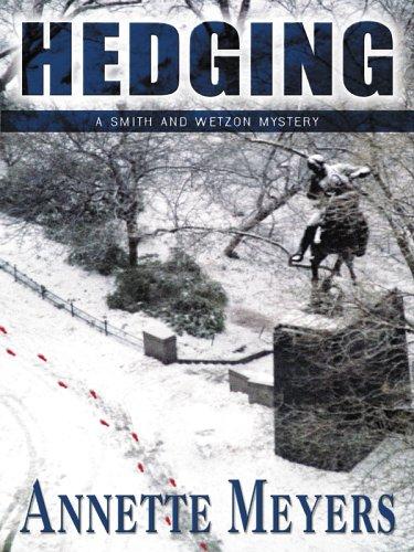 Annette Meyers: Hedging (Paperback, 2006, Five Star Trade)