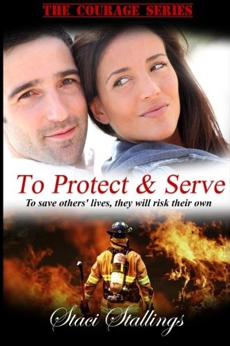 Staci Stallings: To Protect & Serve (Paperback, Spirit Light Publishing)