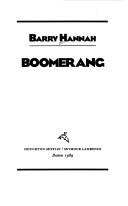 Barry Hannah: Boomerang (1989, Houghton Mifflin/Seymour Lawrence)
