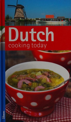 Clara ten Houte de Lange, Lynn George: Dutch cooking today (Dutch language, 2007, Inmerc)