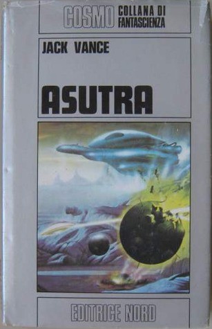 Jack Vance: Asutra (Italian language, 1976, Nord)