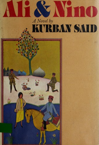 Kurban Said, Lev Nussimbaum: Ali & Nino (1971, Random House)