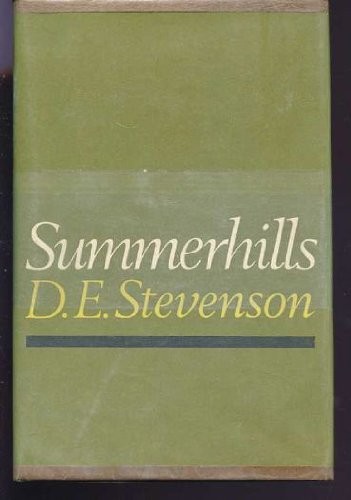 D. E. Stevenson: Summerhills. (1972, Collins, HarperCollins Distribution Services)