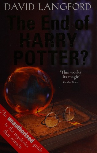 David Langford: The end of Harry Potter? (2007, Gollancz, Orion Publishing Group, Limited)