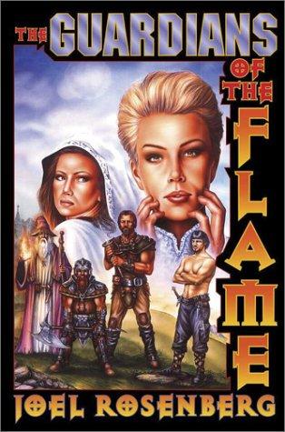 Joel Rosenberg: The guardians of the flame (2003, Baen Books, Distributed by Simon & Schuster, Baen)