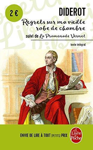 Denis Diderot: Regrets sur ma vieille robe de chambre suivi de la Promenade Vernet (French language, 2004)