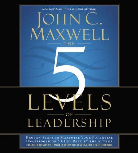 John C. Maxwell: The 5 Levels of Leadership (AudiobookFormat, Center Street)