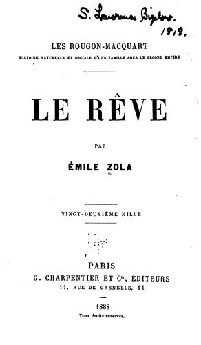 Émile Zola: Le rêve (French language, 1888, G. Charpentier de cie)