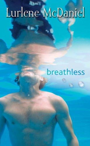 Lurlene McDaniel: Breathless (Hardcover, Delacorte Books for Young Readers, Random House Children's Books)