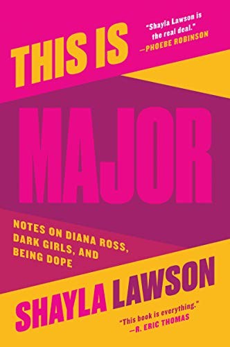 Shayla Lawson: This Is Major (Paperback, 2020, Harper Perennial)
