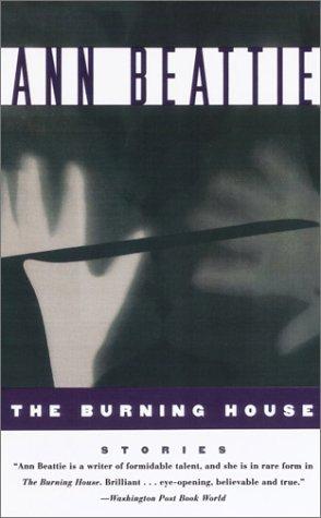Ann Beattie: The burning house (1995, Vintage Books)