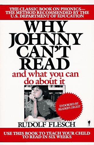 Rudolf Franz Flesch: Why Johnny can't read (1986, Harper & Row)