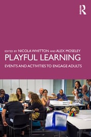 Nicola Whitton, Alex Moseley: Playful Learning (2019, Taylor & Francis Group)