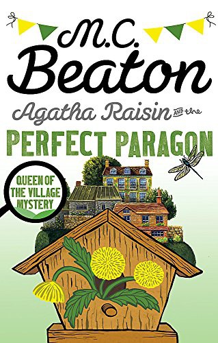M. C. Beaton: Agatha Raisin & The Perfect Paragon (Paperback, 2016, imusti, Constable)