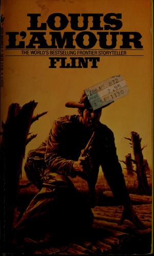 Louis L'Amour: Flint (1981, Bantam Books, Bantam Doubleday Dell)