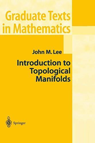 John M. Lee: Introduction to topological manifolds (2000)