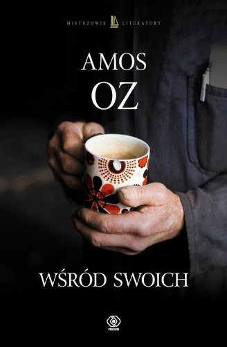 Amos Oz: Wśród Swoich (Hardcover, Polish language, Rebis)