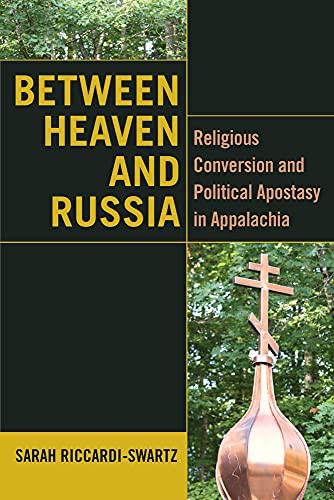 Sarah Riccardi-Swartz: Between Heaven and Russia (Hardcover, 2022, Fordham University Press)