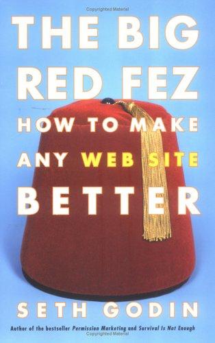 Seth Godin: The Big Red Fez (Paperback, 2002, Free Press)