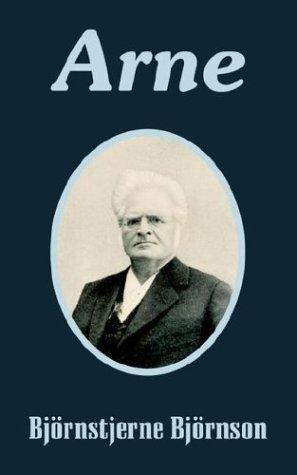 Bjørnstjerne Bjørnson: Arne (Paperback, Fredonia Books (NL))