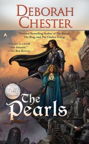 Deborah Chester: The Pearls (Pearls and the Crown) (Paperback, 2007, Ace)