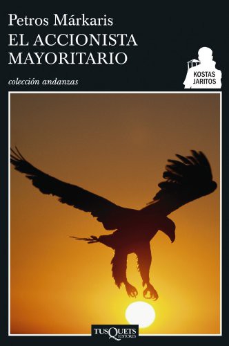 Petros Márkaris: El accionista mayoritario (Paperback, Tusquets Editores S.A.)