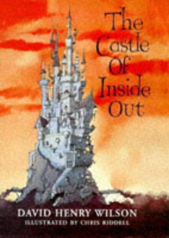 David Henry Wilson: The Castle of Inside Out (1997, Macmillan Children's Books)