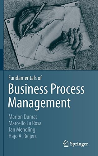 Marlon Dumas, Marcello La Rosa, Jan Mendling, Hajo A. Reijers: Fundamentals of Business Process Management (Hardcover, 2013, Springer, imusti)