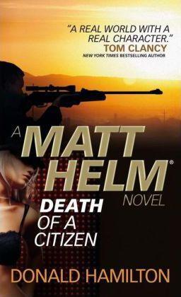 Donald Hamilton: Death of a Citizen (Paperback, 2013, Gold Medal Books)