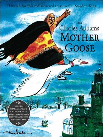 Charles Addams: The Charles Addams Mother Goose (Hardcover, 2002, Simon & Schuster)